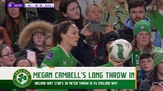 Megan Campbell's HUGE long throw-in v England  ️