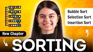 Sorting Algorithms | Bubble Sort, Selection Sort & Insertion Sort | DSA Series by Shradha Ma'am