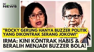 MENOHOK! Irma Chaniago Permalukan Rocky Gerung: Ternyata hanya Buzzer yang Dikontrak Serang Jokowi!