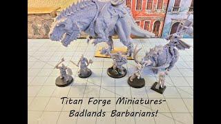 Titan Forge- The Badlands Tribes!