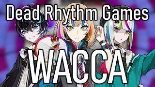 Dead Rhythm Games - WACCA