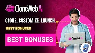 CloneWeb AI Review & BEST Bonuses | How Much Does It Cost & Is It Worth It?