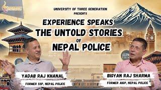 Ep:3 | Untold Stories of Nepal Police | Yadab Raj Khanal | Bigyan Raj Sharma