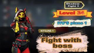 Fight with boss | shadow fight 3 || fight with KITSUNE-1 || ITU’S PLANE 1 || @gaming