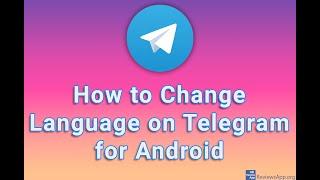 How to Change Language on Telegram for Android