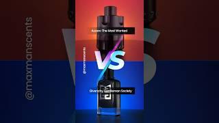 Azzaro The Most Wanted and Givenchy Gentleman Society Fragrances. Let's compare them.