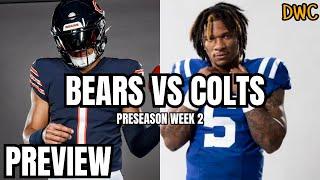 BEARS VS COLTS PRESEASON WEEK 2 PREVIEW - two dynamic QB's