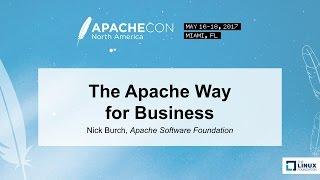 The Apache Way for Business - Nick Burch, Apache Software Foundation