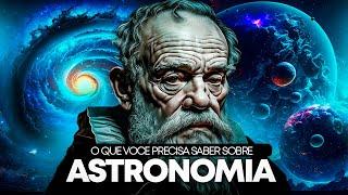 TUDO QUE VOCÊ PRECISA SABER PRA ENTENDER O BÁSICO SOBRE ASTRONOMIA