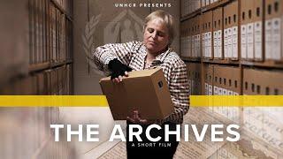 The UNHCR Archives: A Short Film