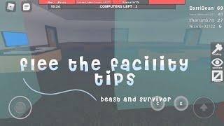 flee the facility tips || beast & survivor ! ||