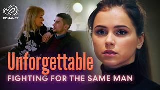 Unforgettable | She Fought Her Stepmother... for the Same Man | Romantic Movies