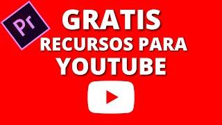 Recursos GRATIS de Youtube para PREMIERE PRO | TecnoMag