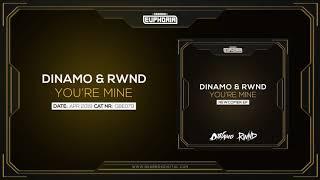 Dinamo & RWND - You're Mine [Newcomer EP]