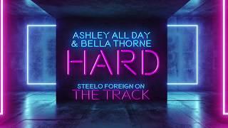 Ashley All Day feat. Bella Thorne - Hard (Lyric Video)