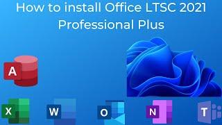 How to install Office LTSC 2021 Professional Plus ( Volume License Key Needed To Activate)