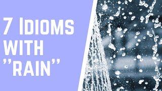 How to use English Idioms | Rain Idioms | Weather Idioms 