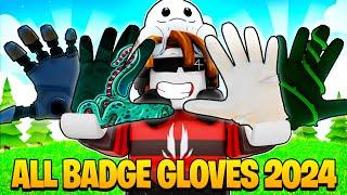 How to get ALL BADGE GLOVES in Slap Battles 2024! | Roblox