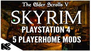 Skyrim Special Edition: ▶️PS4 Player Home Mods 2020◀️