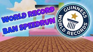 WORLD RECORD Ban Speedrun [NEW] Roblox Bedwars