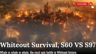 Whiteout Survival, S60 VS S97, The Most Epic Battle In Whiteout History