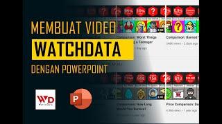 Cara Membuat Video Seperti WatchData dengan PowerPoint