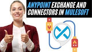 [1 min Game Changer] Anypoint Exchange and Connectors in Mulesoft... 