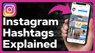 How Do Hashtags Work On Instagram?