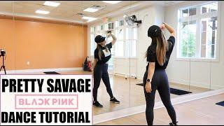 BLACKPINK - 'Pretty Savage' - Lisa Rhee Dance Tutorial