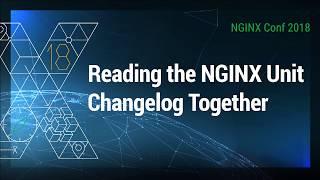 Reading the NGINX Unit Changelog Together