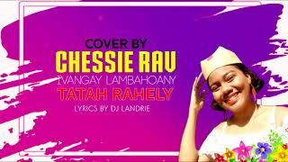 CHESSIE RAV  cover Ivangay lambahoany Lyrics by Dj Landrie