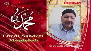 EBEDİ SAADETİ MÜJDELEDİ | KIRMIZI SAYFA / SÜLEYMAN KÖSMENE