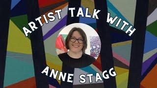 Artist Talk with Anne Stagg