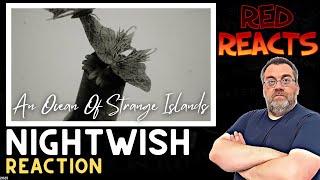 Red Reacts | Reaction To Nightwish | An Ocean Of Strange Islands