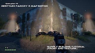 Restylex Farcry 4 Map editor: Supply Building Tutorial (Front and texture)