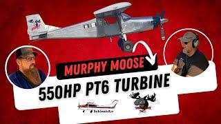 Unleashing The Beast: Murphy Moose with 550HP PT6 Turbine