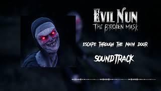 Evil Nun: The Broken Mask - Main Door Escape (Soundtrack)