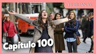 Huérfanas - Capítulo Exclusivo 100