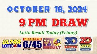 Lotto Result Today 9pm draw October 18, 2024 6/58 6/45 4D Swertres Ez2 PCSO