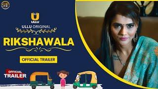 Rikshawala Official Trailer | Ullu Original | Jinnie Jazz Upcoming Series Update | Surendra Tatawat