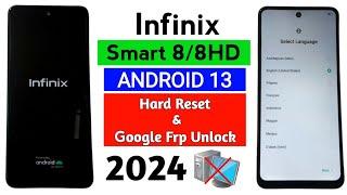 Infinix Smart 8/8HD Hard reset & Frp Bypass Android 13 (Without Computer)