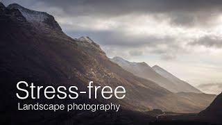 Stress-free landscape photography in Torridon