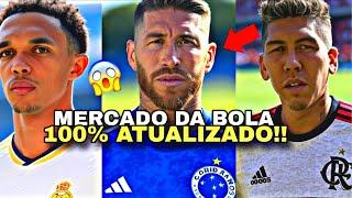 MERCADO DA BOLA!! SERGIO RAMOS NO CRUZEIRO, FIRMINO NO FLAMENGO, ARNOLD NO REAL MADRID E MAIS!!