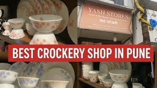 Best Crockery Store In Pune | Yash Stores Camp | Gift store