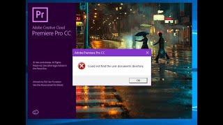 Hot to Fix Could not Find  the shared Document Directory Adobe premiere pro Error All version Fixed.