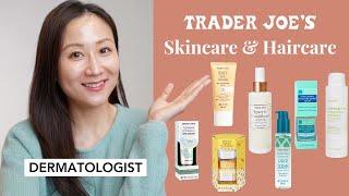 Trader Joe's Skin and Haircare review by a Dermatologist | Dr. Jenny Liu