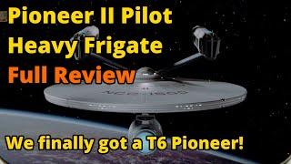 Pioneer II Pilot Heavy Frigate Full Review | Star Trek Online