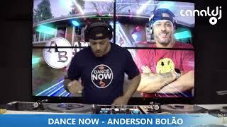 DJ ANDERSON BOLÃO -PROGRAMA DANCE NOW - 01.03.2025