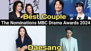 The Nominations MBC Drama Awards 2024//Daesang And Best Couple.