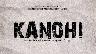 KANOHI | Short Film against Drugs by NSS Unit